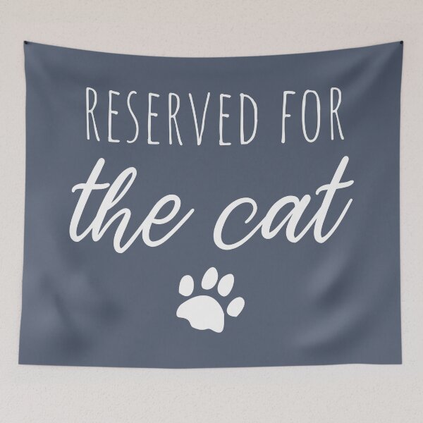 Item preview, Reserved For The Cat - White Text with Cat Paw on Blue designed and sold by TheMajesticGoat.