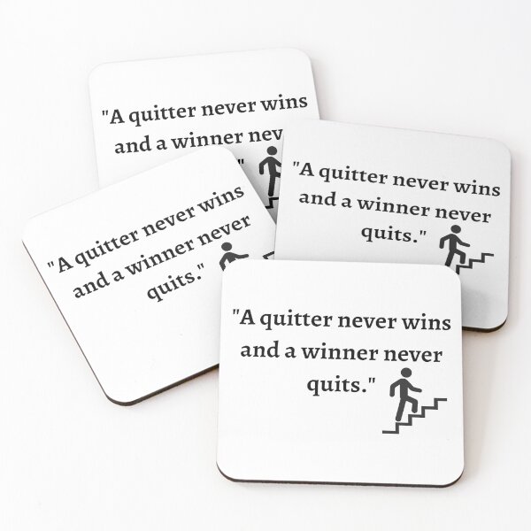 Item preview, A quitter never wins and a winner never quits. designed and sold by BazEris.