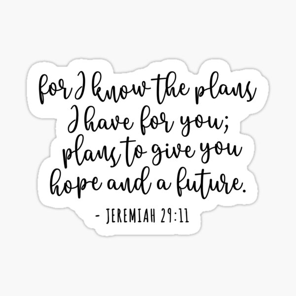 Item preview, For I Know The Plans - Jeremiah 29 11 designed and sold by amazingjoy.