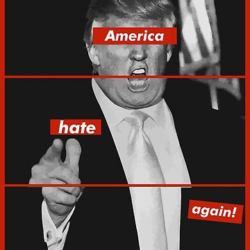 Artwork thumbnail, Make America Hate Again (multi gray) - Social Justice Art - 100 Limited Edition by FastDraw11