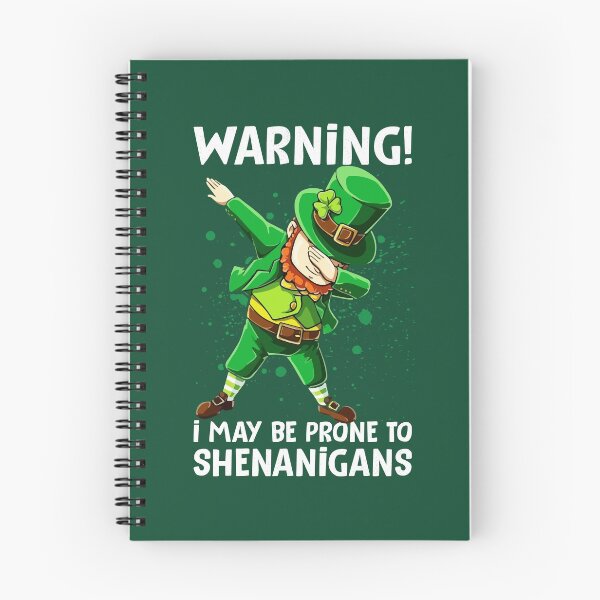 Item preview, WARNING! I MAY BE PRONE TO SHENANIGANS - St. Patrick’s Day designed and sold by K-icon.