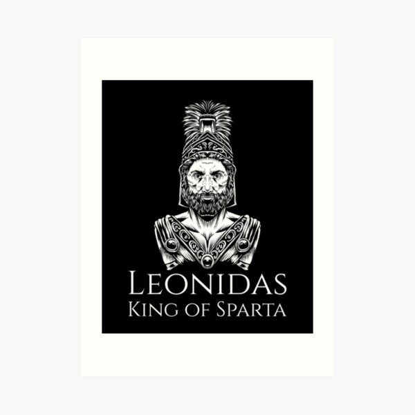 Impressions Artistiques Sur Le Theme King Leonidas Redbubble