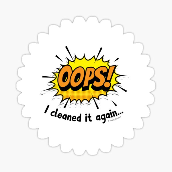 Item preview,  Oops I Cleaned it Again Fun Housekeeping Lady Gifts designed and sold by SavvyCleaner.