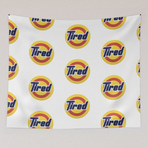 Item preview, Tired  designed and sold by Michelle Poirier.