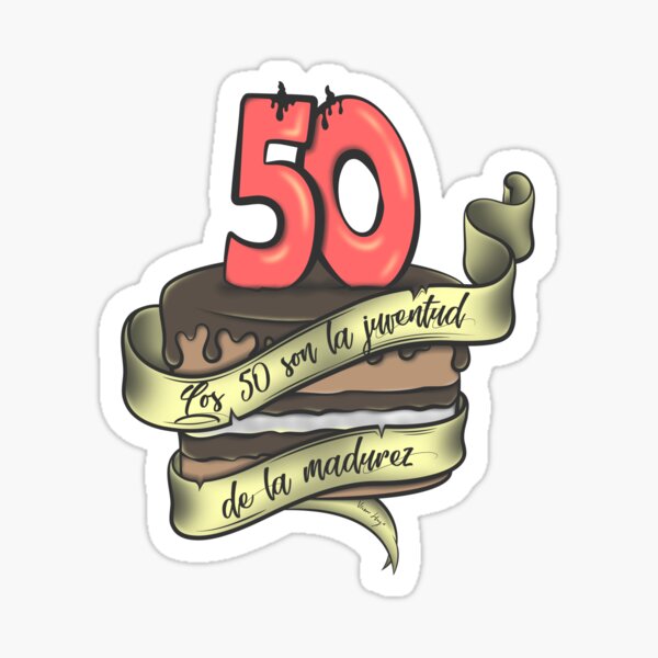 Los 50 son la juventud de la madurez Pegatina