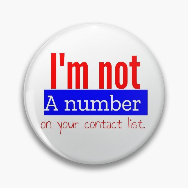 Item preview, I'm not a number on your contact list. designed and sold by MXanwar.