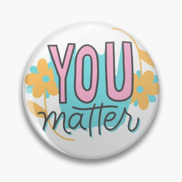 Item preview, Loving Yourself is the Greatest Revolution || You Matter designed and sold by Cupart.