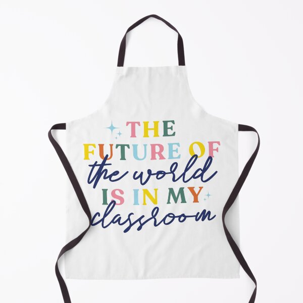 Item preview, The future of the world is in my classroom designed and sold by timesnewalli.