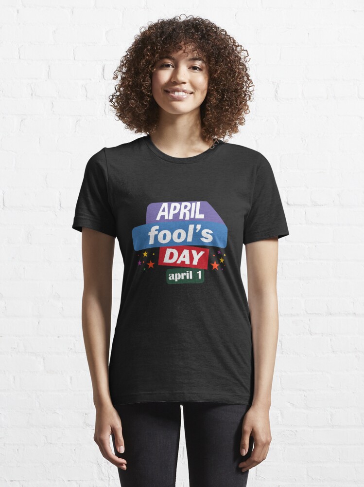 Discover Camiseta Feliz Día de Las Bromas de Abril para Hombre Mujer
