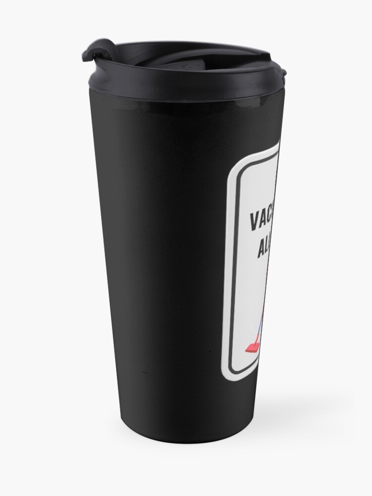 Alternate view of No Vacuuming Allowed Fun Cleaning Humor Travel Mug