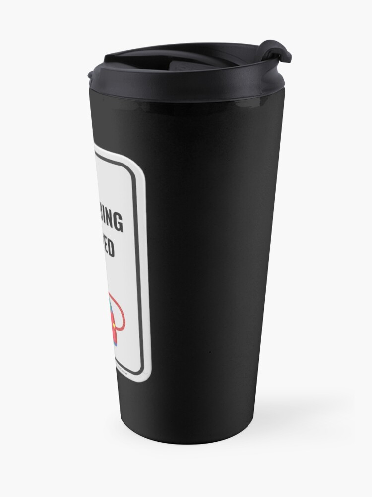 Alternate view of No Vacuuming Allowed Fun Cleaning Humor Travel Mug