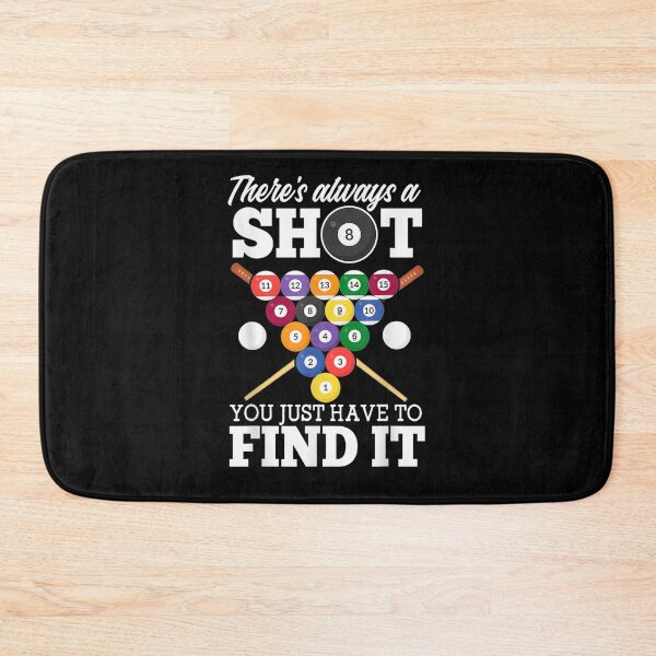 Item preview, Pool Player Skills Billiard 8 Ball There's Always A Shot designed and sold by melisenda.