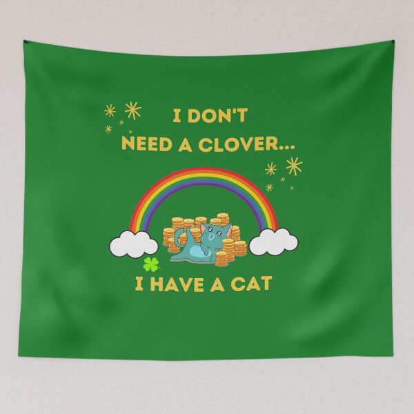 Item preview, I dont need a clover...i have a cat St patricks day theme  designed and sold by fluffyfriends.