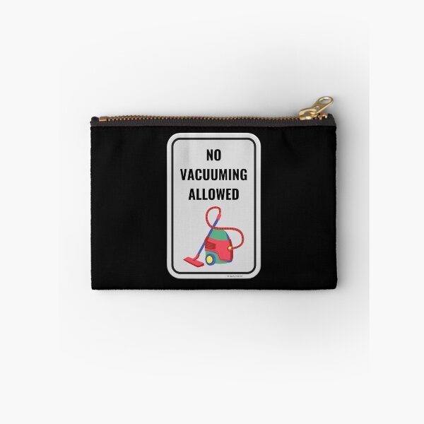 Item preview, No Vacuuming Allowed Fun Cleaning Humor designed and sold by SavvyCleaner.