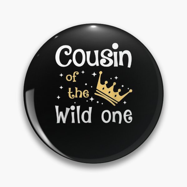 Item preview, Cousin Of The Wild One 1st Birthday First Thing Cousin designed and sold by melisenda.