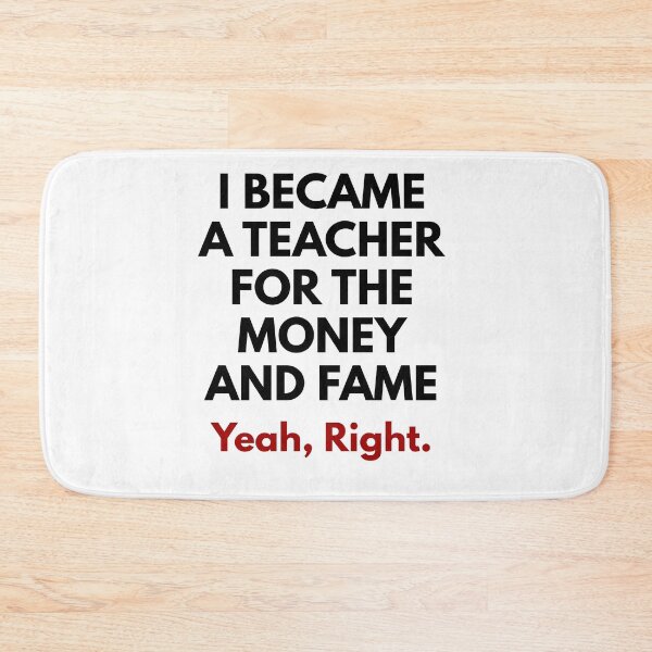 Item preview, Sarcastic Teacher Quote designed and sold by MoonsmileProd.