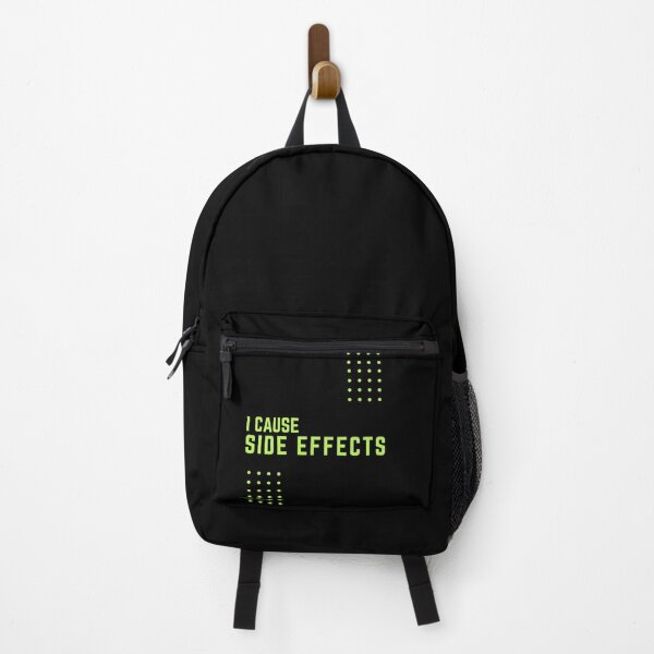 Item preview, I Cause Side Effects designed and sold by TheOrificeFlow.