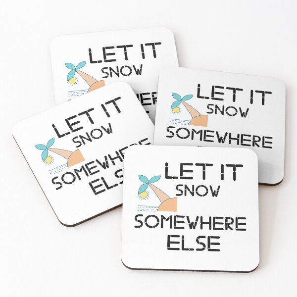 Item preview, Let It Snow Somewhere Else designed and sold by Nurul Hoda.