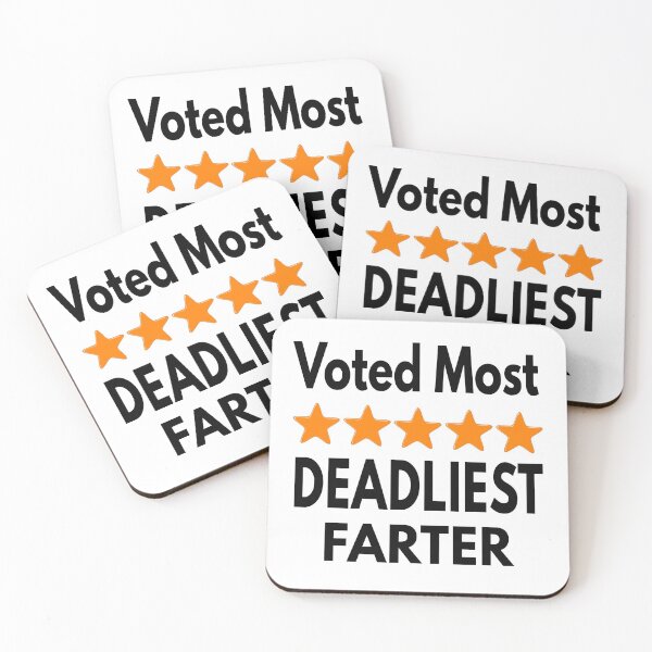 Item preview, Voted Most Deadliest Farter designed and sold by MoonsmileProd.