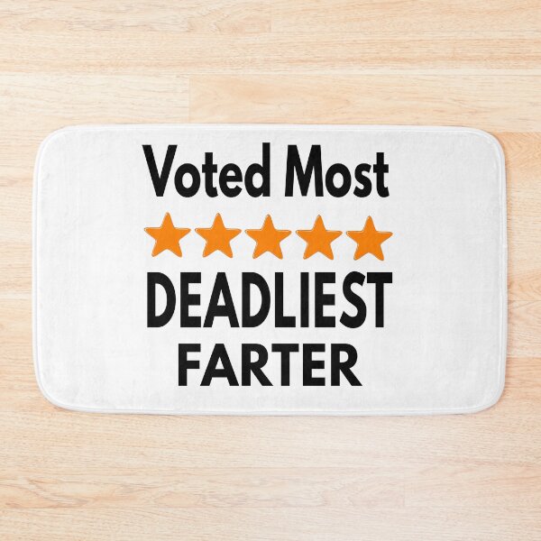 Item preview, Voted Most Deadliest Farter designed and sold by MoonsmileProd.