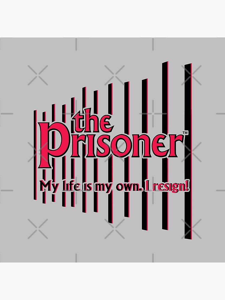 THE PRISONER - I RESIGN by KoolDsigns-FLIX