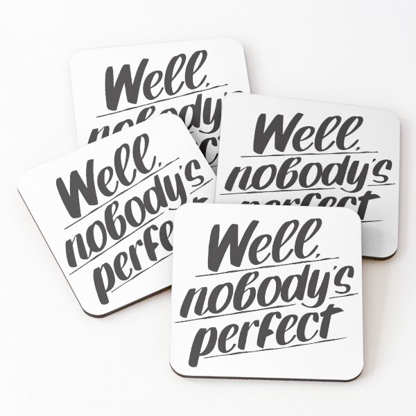Item preview, Well nobody's perfect designed and sold by Jesar.