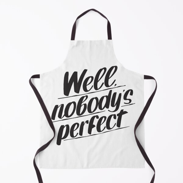 Item preview, Well nobody's perfect designed and sold by Jesar.
