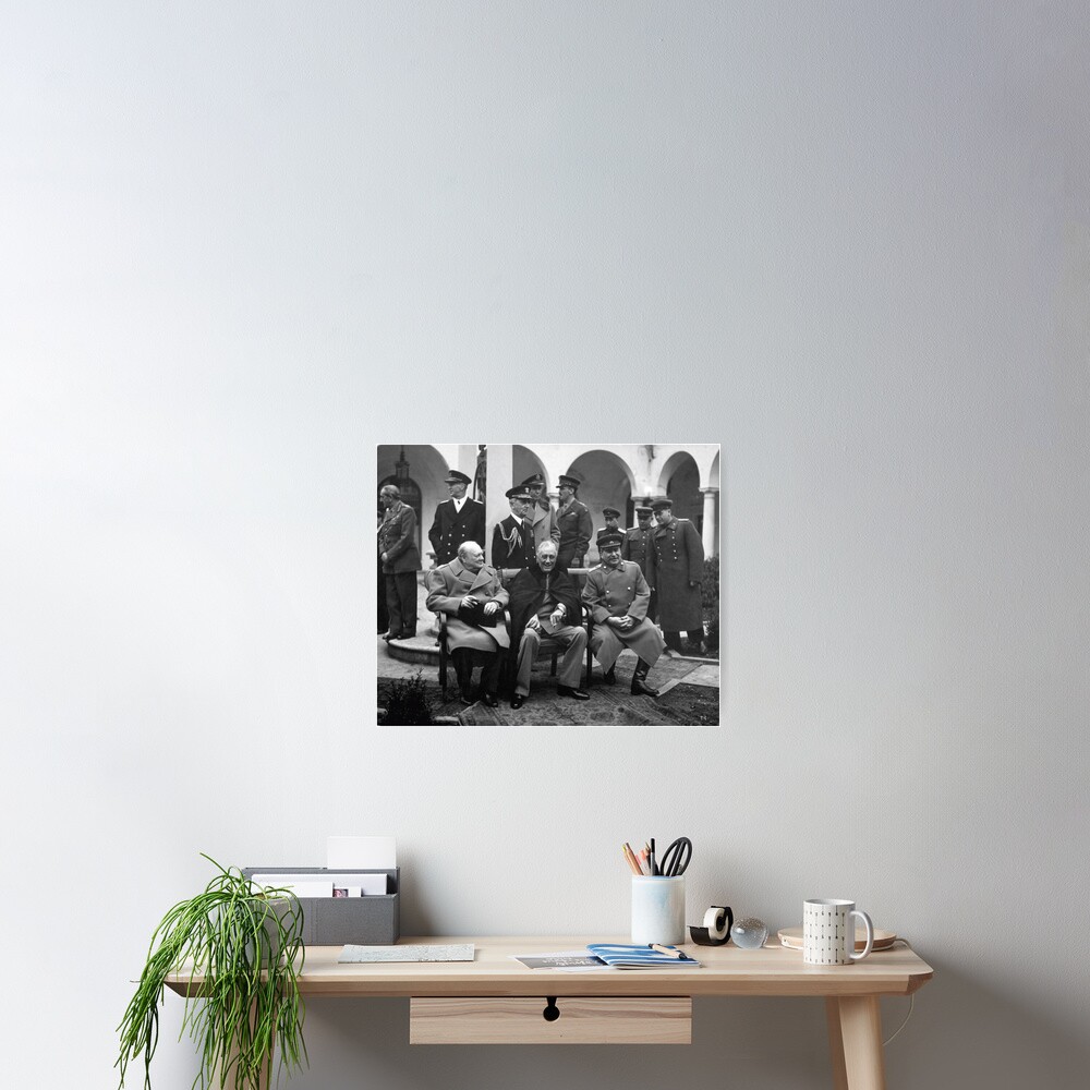 The Big Three at the Yalta Conference: Winston Churchill, Franklin D. Roosevelt, and Joseph Stalin Poster