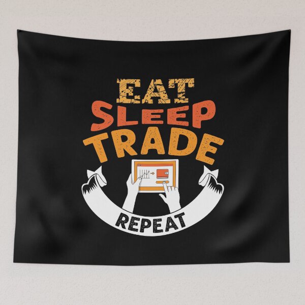 Item preview, Eat Sleep Trade Trading Market Trader Money designed and sold by MooonTees.