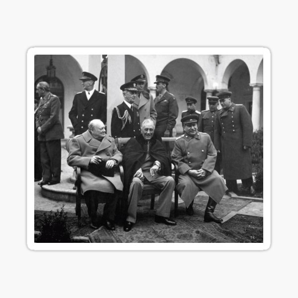 The &amp;quot;Big Three&amp;quot; at the Yalta Conference, Winston Churchill, Franklin D. Roosevelt and Joseph Stalin Sticker