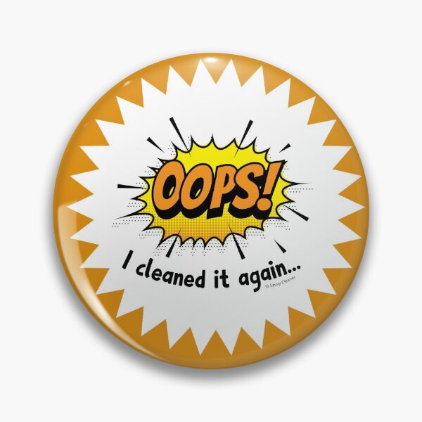 Item preview,  Oops I Cleaned it Again Fun Housekeeping Lady Gifts designed and sold by SavvyCleaner.
