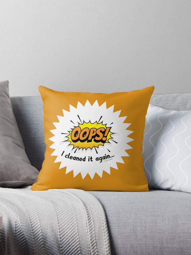 Thumbnail 1 of 4, Pillow, Oops I Cleaned it Again Fun Housekeeping Lady Gifts designed and sold by SavvyCleaner.