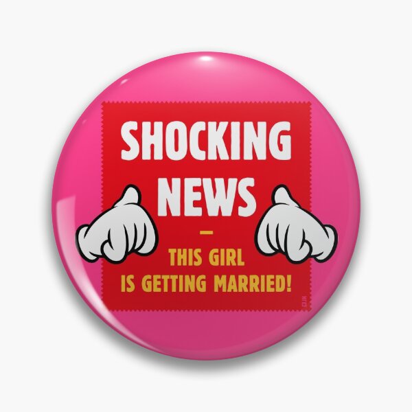 Item preview, Shocking News: This Girl Is Getting Married! (Bride / Hen Party / 4C) designed and sold by MrFaulbaum.