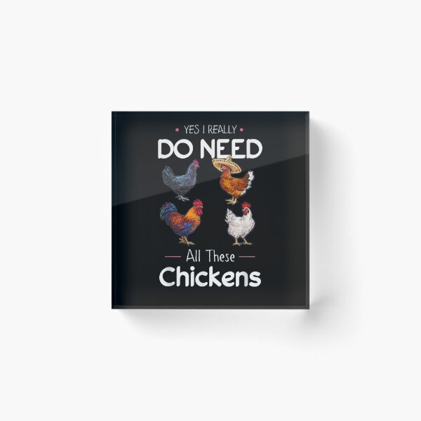 Item preview, Yes I Really Do Need All These Chickens Funny Gifts designed and sold by melisenda.