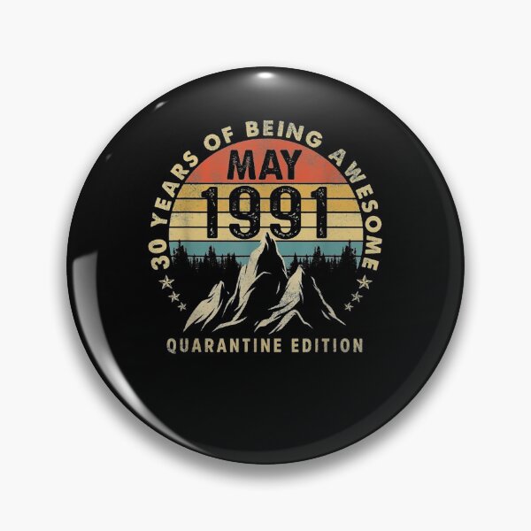 Item preview, Born In May 1991 Quarantine Birthday Gifts 30 Years Old designed and sold by melisenda.