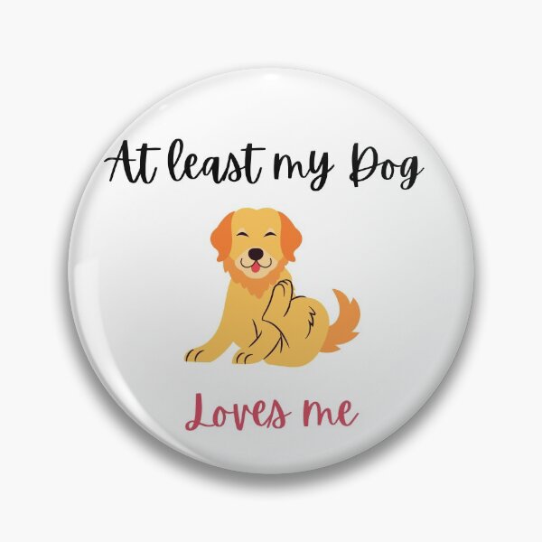 Item preview, Al menos mi perro me ama | lindo perro | Amor de mascotas designed and sold by Soumita  Das.