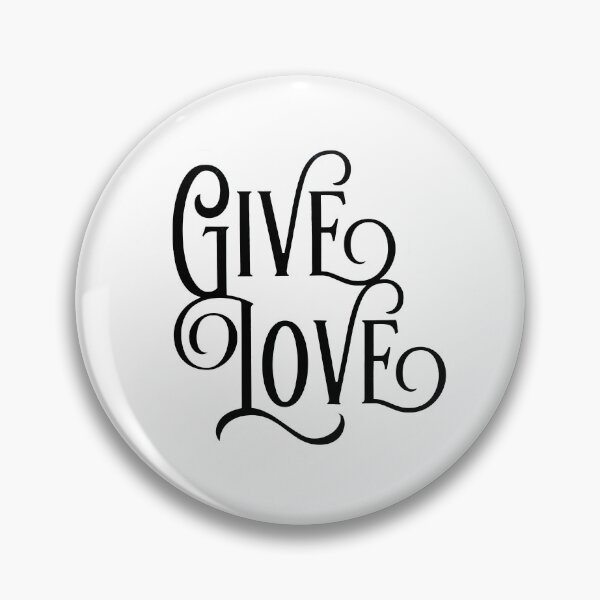 Item preview, Give love designed and sold by EricaOp.