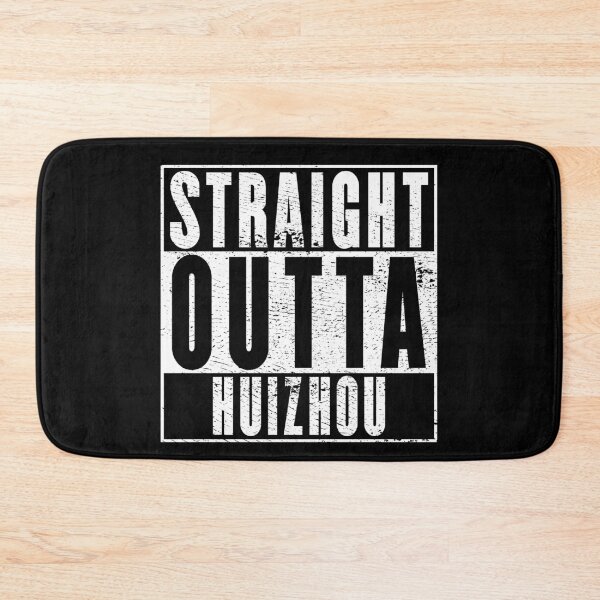 Item preview, Straight Outta Huizhou designed and sold by RandomStuffShop.