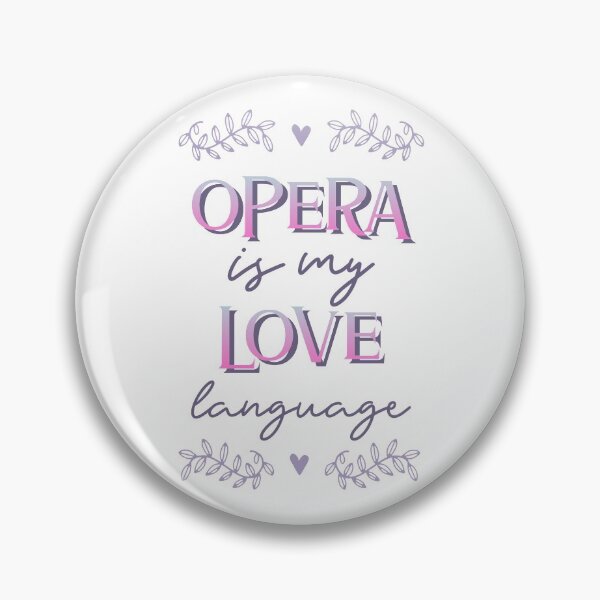 Item preview, Opera is My Love Language designed and sold by ForStrong.