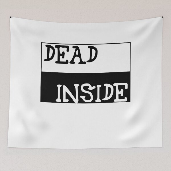 Item preview, Dead inside designed and sold by rodmendonca.