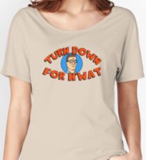 Turn Down for H'What Women's Relaxed Fit T-Shirt