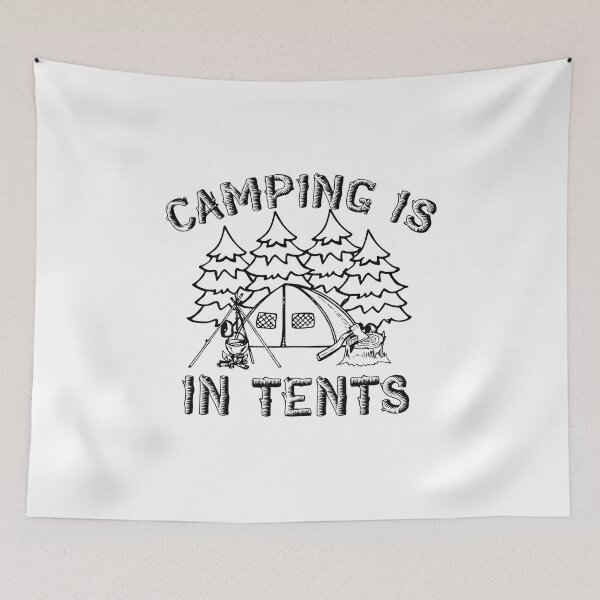 Item preview, CAMPING IS IN TENTS. FOREST, SUN, TENT, AXE, FIREWOOD, FOOD designed and sold by DA-BRAND-DESIGN.