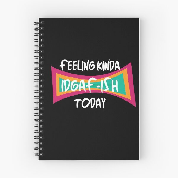 Item preview, Feeling Kinda IDGAFish Today Funny Quote Fun Amazing Sarcasm. designed and sold by smartrocket.