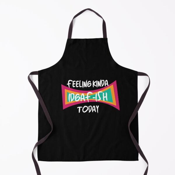 Item preview, Feeling Kinda IDGAFish Today Funny Quote Fun Amazing Sarcasm. designed and sold by smartrocket.