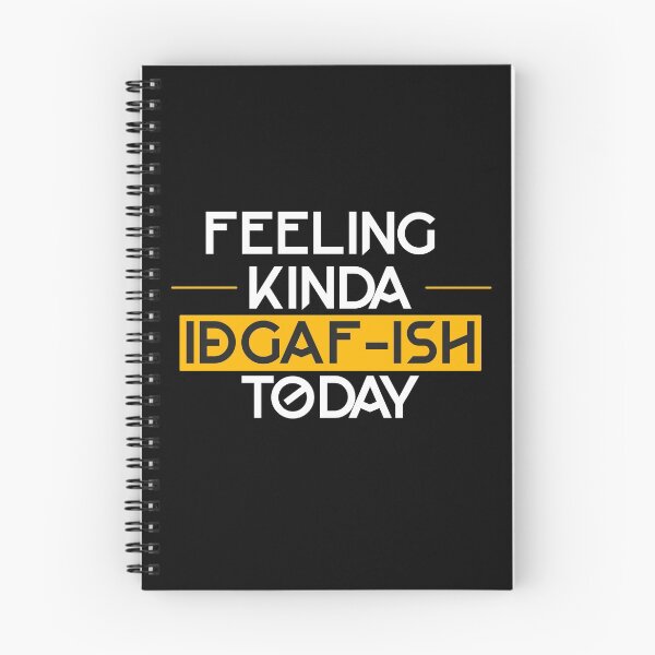 Item preview, Feeling Kinda IDGAFish Today Funny Quote Fun Amazing Sarcasm. designed and sold by smartrocket.