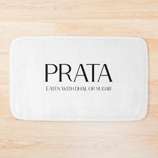 Item preview, PRATA Eaten with Dhal Curry or Sugar I | Black on White designed and sold by Desznr.