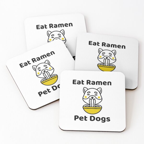 Item preview, Eat Ramen, Pet Dogs (Black Text) designed and sold by SquishStitches.
