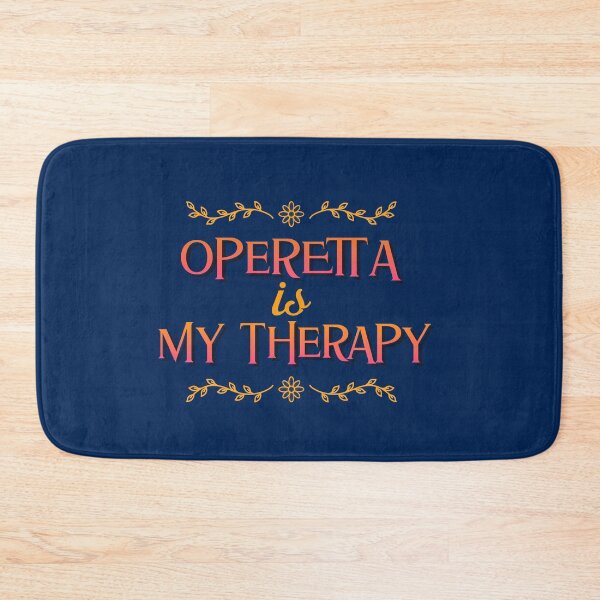 Item preview, Operetta is my therapy designed and sold by ForStrong.