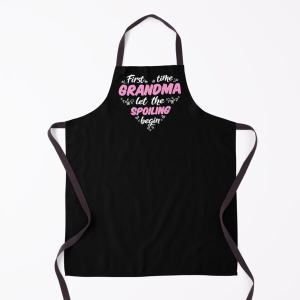 Item preview, First Time Grandma Let The Spoiling Begin I designed and sold by Lemon Pepper.