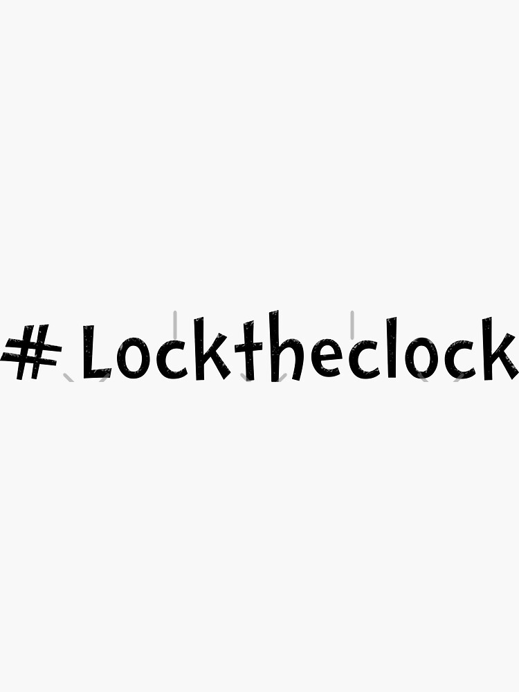 "Lock The Clock Daylight Saving" Sticker by franktact Redbubble
